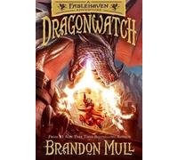 Brandon Mull Dragonwatch (Copertina rigida) Dragonwatch