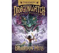 Brandon Mull Dragonwatch Master of the Phantom Isle (Copertina rigida)
