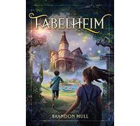 Brandon Mull Fabelheim Band 1- Fabelheim ist eine der fesselndsten F (Tascabile)