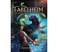Brandon Mull Fabelheim Band 2: Die Gesellschaft des Abendsterns (Tascabile)