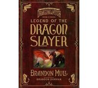 Brandon Mull Legend of the Dragon Slayer (Copertina rigida)