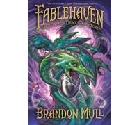 Brandon Mull Mull Brandon Secrets of the Dragon Sanctuary (Copertina rigida)
