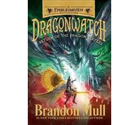 Brandon Mull Return of the Dragon Slayers (Tascabile) Dragonwatch