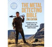 Brandon Neice The Metal Detecting Bible, 2nd Edition (Tascabile)