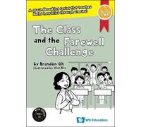 Brandon Oh Class And The Farewell Challenge, The (Copertina rigida)