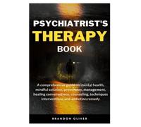 Brandon Oliver Psychiatrists Therapy Book (Tascabile)