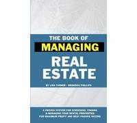 Brandon Phillips Lisa Turner The Book of Managing Real Estate (Tascabile)