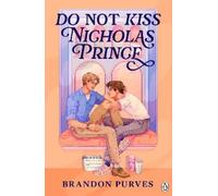 Brandon Purves Do Not Kiss Nicholas Prince (Tascabile)