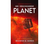Brandon Q. Morr Der verschwundene Planet: Hard Science Fiction (Marc (Tascabile)