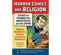 Brandon R Grafius Horror Comics and Religion (Tascabile)