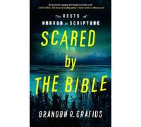 Brandon R. Grafius Scared by the Bible (Tascabile)