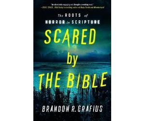 Brandon R. Grafius Scared by the Bible (Tascabile)