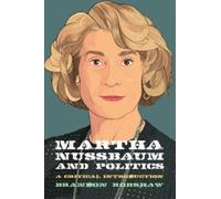 Brandon Robshaw Martha Nussbaum and Politics (Copertina rigida)