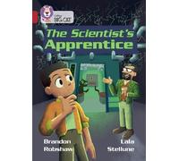 Brandon Robshaw The Scientist's Apprentice (Tascabile) Collins Big Cat