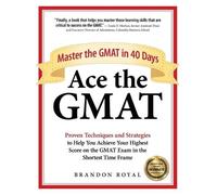 Brandon Royal Ace the GMAT (Tascabile)