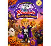 Brandon’s Boo-tiful Halloween: A Read & Color Halloween Storybook for Kids Ages 4-8: Halloween Coloring Book with Simple Sentences, Pumpkin Fun, ... Trick-or-Treat Activities for Early Readers