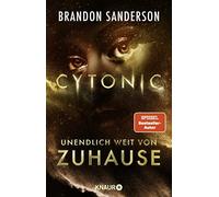 Brandon Sanders Cytonic - Unendlich weit von Zuhause: Roman (Claim (Tascabile)