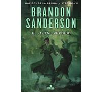 Brandon Sanders El metal perdido / The Lost Metal: A Mistborn (Copertina rigida)