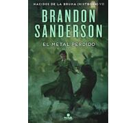 Brandon Sanders El metal perdido / The Lost Metal: A Mistborn (Copertina rigida)