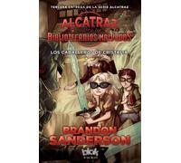 Brandon Sanders Los caballeros de cristalia / The Knights of Cryst (Tascabile)