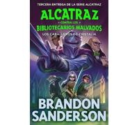 Brandon Sanders Los Caballeros de Cristalia / The Knights of Crystal (Tascabile)