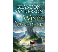 Brandon Sanders Winde und Wahrheit: Ein Sturmlicht-Chroniken- (Copertina rigida)