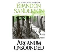 Brandon Sanderson Arcanum Unbounded (Copertina rigida)