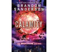 Brandon Sanderson Calamity (Tascabile) Reckoners