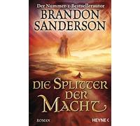 Brandon Sanderson Die Splitter der Macht: Roman (Die Sturmlicht-Ch (Tascabile)