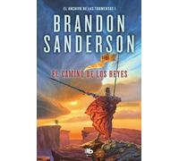Brandon Sanderson El camino de los reyes / The Way of Kings (Tascabile)