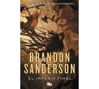 Brandon Sanderson El imperio final / The Final Empire (Tascabile)
