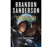 Brandon Sanderson Estelar / Starsight (Tascabile) ESCUADRÓN / SKYWARD