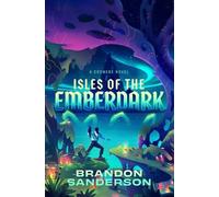 Brandon Sanderson Isles of the Emberdark (Copertina rigida)