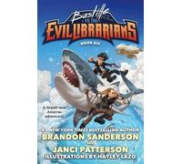 Brandon Sanderson Janci Patter Bastille vs. the Evil Librari (Copertina rigida)