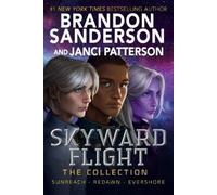 Janci Patterson Brandon Sanderson Skyward Flight: The Collection (Tascabile)