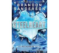 Brandon Sanderson Steelheart (Copertina rigida) Reckoners