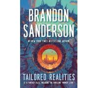 Brandon Sanderson Tailored Realities (Copertina rigida)