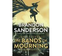 Brandon Sanderson The Bands of Mourning (Tascabile) Mistborn Saga