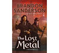Brandon Sanderson The Lost Metal (Copertina rigida) Mistborn Saga