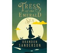 Brandon Sanderson Tress of the Emerald Sea (Copertina rigida) Secret Projects