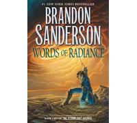 Words of Radiance: Book Two of the Stormlight Archive (Stormlight Archive, 2)