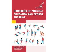 Brandon Schneid Handbook of Physical Education and Sports Tra (Copertina rigida)