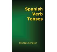 Brandon Simpson Spanish Verb Tenses (Tascabile)