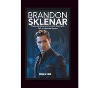 BRANDON SKLENAR: The Amazing Journey of an Actor Shaping His Path to Hollywood Stardom