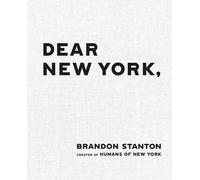 Brandon Stanton Dear New York (Copertina rigida)