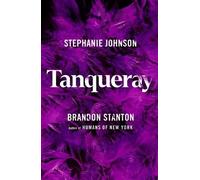 Brandon Stanton Stephanie Johnson Tanqueray (Copertina rigida)