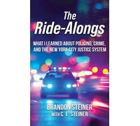 Brandon Steiner C L Steiner The Ride-Alongs (Copertina rigida)