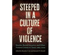 Brandon T. Jett Steeped in a Culture of Violence (Copertina rigida)