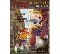Brandon T. Snide Adventure Time - Hero Time with Finn and Jak (Copertina rigida)