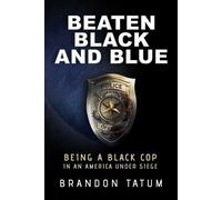 Brandon Tatum Beaten Black and Blue (Copertina rigida)